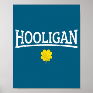 Hooligan irischer St. Patricks-Tag Poster
