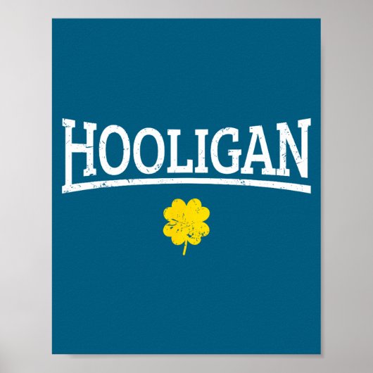 Hooligan irischer St. Patricks-Tag Poster (Vorne)