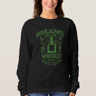 Hooligans World Famous Irish Whiskey Dublin Irland Sweatshirt