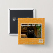 Hoomans Taek dort Pelz WEG? Button (Vorne & Hinten)