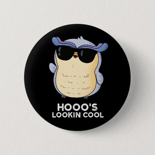 Hooos Blick Coole Funny Owl Pun Dark BG Button (Vorderseite)