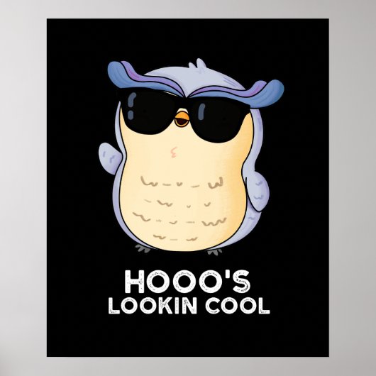 Hooos Blick Coole Funny Owl Pun Dark BG Poster (Vorne)