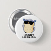 Hooos Cooler Funny Owl Pun Button (Vorne & Hinten)