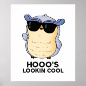 Hooos Cooler Funny Owl Pun Poster (Vorne)