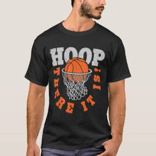 Hoop dort ist es Basketball Player Spaß Vintag Gif T-Shirt