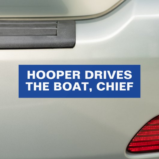 HOOPER STEUTERT DAS BOOT, CHIEF AUTOAUFKLEBER (Auf Auto)