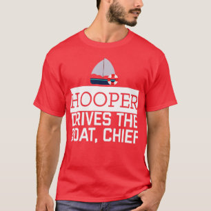 Hooper treibt den Chef des Phantastischen Seglers T-Shirt
