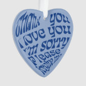 Ho'oponopono Herz-Shaped Text Blau Ornament (Vorderseite)