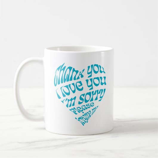 Ho'oponopono Herz-Shaped Text Kaffeetasse (Links)