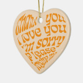 Ho'oponopono Herz-Shaped Text Orange Keramik Ornament (Links)