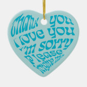 Ho'oponopono Herzgeformter Text Türkis Keramik Ornament (Vorne)