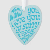 Ho'oponopono Herzgeformter Text Türkis Ornament (Vorderseite)