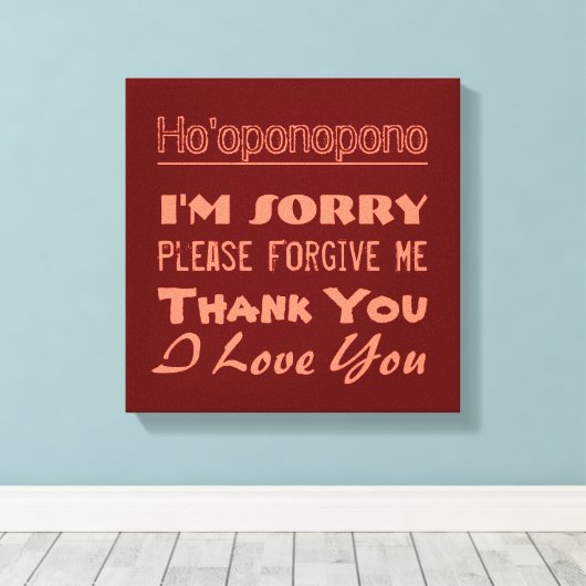 Ho'oponopono Leinwanddruck (Insitu (Holzboden))