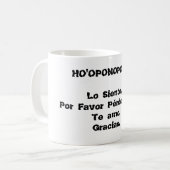 HO'OPONOPONO TAZA KAFFEETASSE (Vorderseite Links)