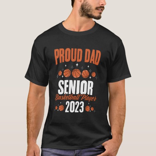 Hoops Class 2023 Basketball Proud Dad Baller Senio T-Shirt (Vorderseite)