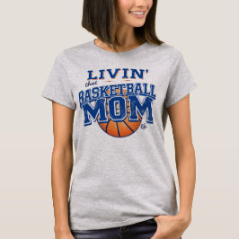 Hoops & Heart: Basketball Mama T-Shirt