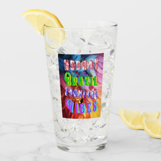 Hooray Brazil Carnival Vibes Glas (Vorderseite Ice)