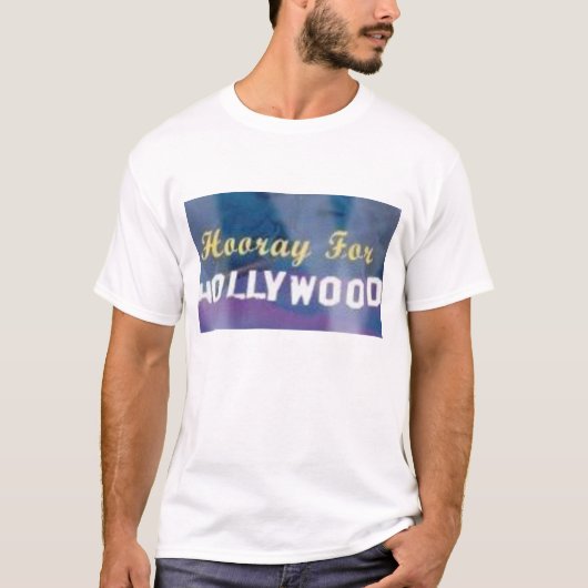 Hooray für Hollywood T-Shirt (Vorderseite)