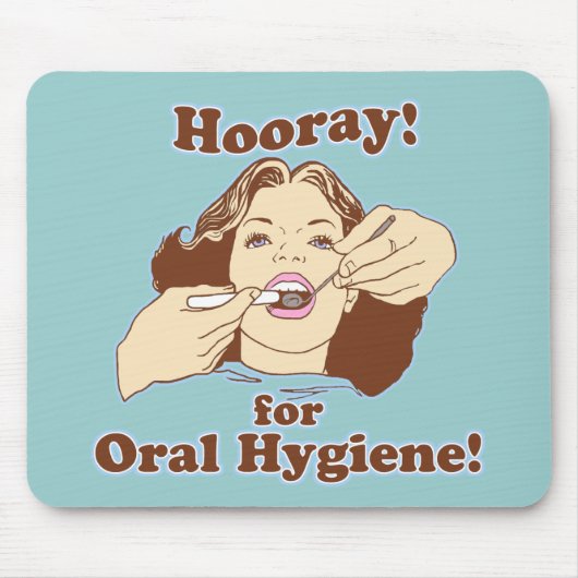 Hooray für Mundhygiene Mousepad (Vorne)