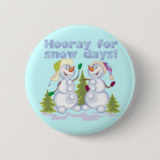 HOORAY für Schnee-Tage! Button (Vorderseite)