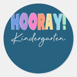 Hooray Kindergarten Grundschullehrer Runder Aufkleber