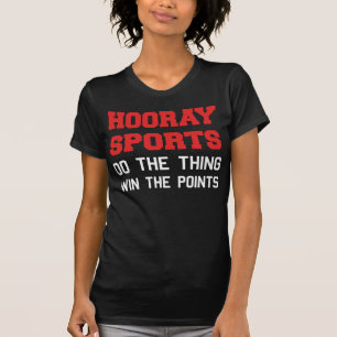 Hooray tut Sport den Sache-Gewinn die Punkte T-Shirt