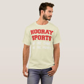 Hooray tut Sport den Sache-Gewinn die Punkte T-Shirt (Vorne ganz)