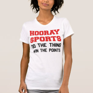 Hooray tut Sport den Sache-Gewinn die Punkte T-Shirt