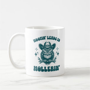 Hootin 'führt zu Hollerin' Lustiger Western-Cowboy Kaffeetasse