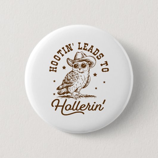 Hootin führt zu Hollerin Owl Cowboy Button (Vorderseite)