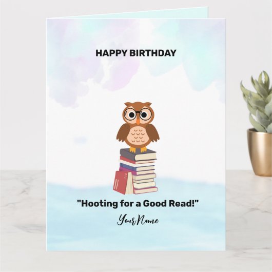 "Hooting for a Good Read!" Buchliebhaber BIRTHDAY Karte (Kleine Pflanze)