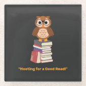 "Hooting for a Good Read!" Buchliebhaber Glasuntersetzer (Vorderseite)