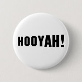 HOOYAH! BUTTON (Vorderseite)