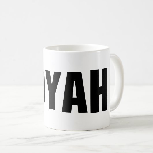 HOOYAH! KAFFEETASSE (VorderseiteRechts)