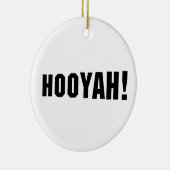 HOOYAH! KERAMIK ORNAMENT (Rechts)