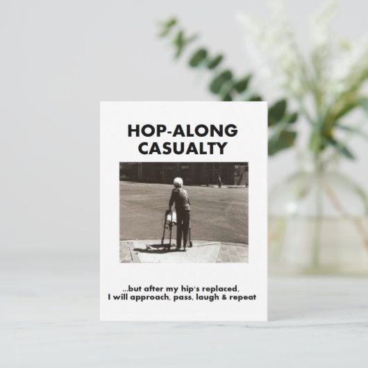 Hop-Along-Unfall - Warten Sie bis mein Angesagter  Postkarte (Stehend Vorderseite)