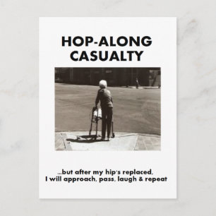 Hop-Along-Unfall - Warten Sie bis mein Angesagter  Postkarte