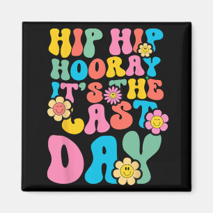 Hop Hooray Der letzte Tag der Schule 2023 Magnet