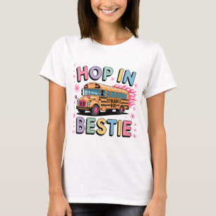 Hop in Bestie-Shirt   Funny Struggle Bus T-Shirt