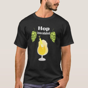 Hop Inoculated Beer Garden Oktoberfest Beer Drink T-Shirt