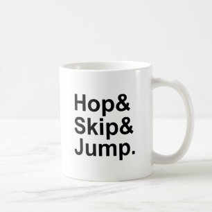 Hop Skip Jump   Kurze Distanzabweichung Kaffeetasse