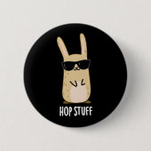Hop Stuff Funny Bunny Rabbit Pun Dark BG Button (Vorderseite)