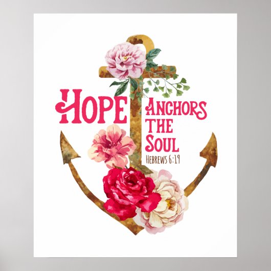 Hope Anchors the Soul Art Print Poster (Vorne)