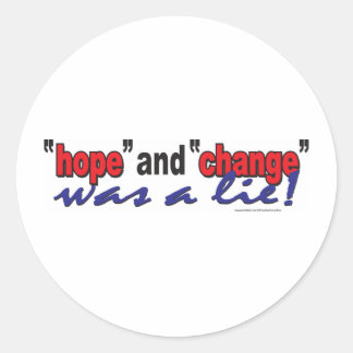 HOPE-AND-CHANGE-was-a-lie.2 Runder Aufkleber
