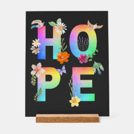 Hope Artistic Positive Motivierend Inspiration Acrylschild