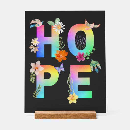 Hope Artistic Positive Motivierend Inspiration Acrylschild (Vorderseite)