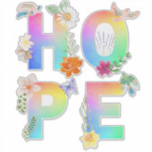 Hope Artistic Positive Motivierend Inspiration Aufkleber (Vorderseite)