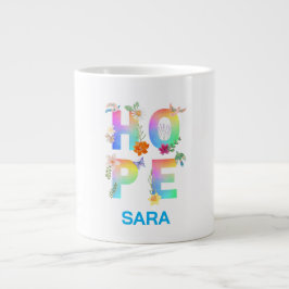 Hope Artistic Positive Motivierend Inspiration Jumbo-Tasse