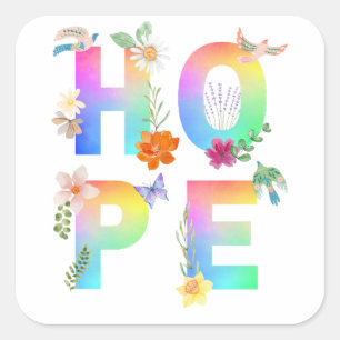 Hope Artistic Positive Motivierend Inspiration Quadratischer Aufkleber