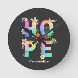 Hope Artistic Positive Motivierend Inspiration Runde Wanduhr